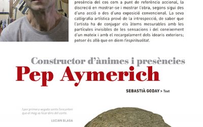 Pep Aymerich: CONSTRUCTOR D’ÀNIMES I PRESÈNCIES